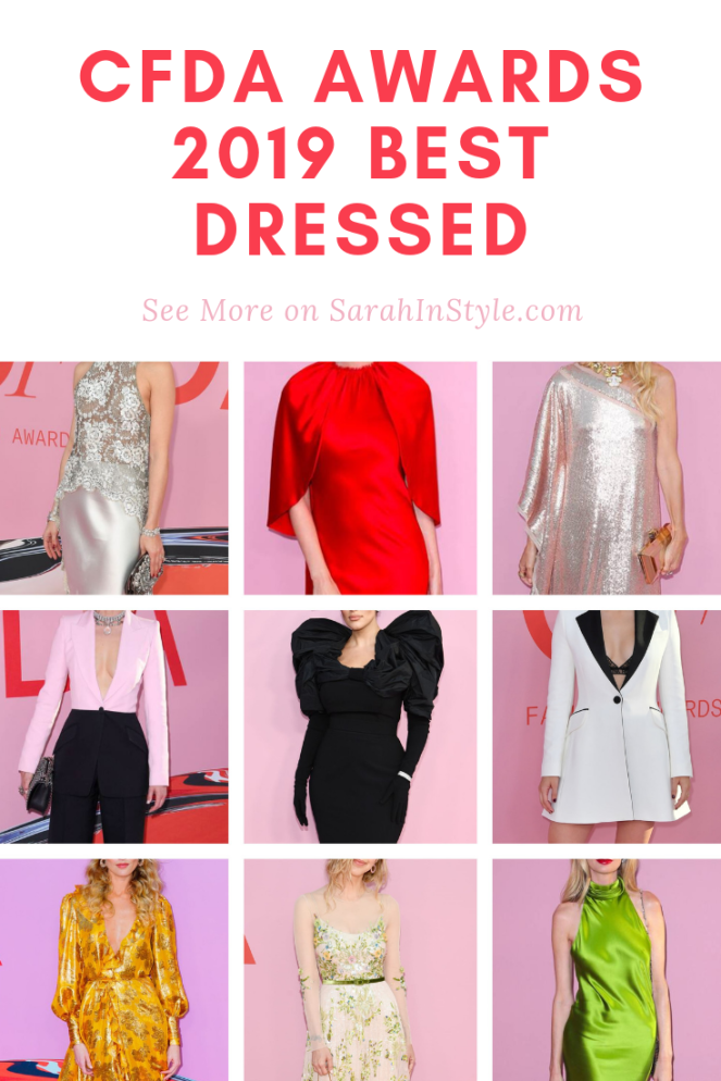 CFDA Awards 2019, CFDA Awards, Council of Fashion Designers of America, CFDA 2019, Best Dressed, Red Carpet, Celebrity Fashion, Best Fashion Designers, Fashion Industry trends, Sarah In Style, Sarah Meyer, celebrity looks