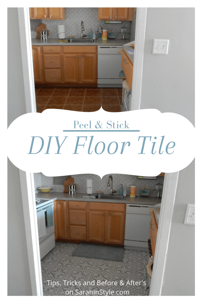 Sarah In Style, SarahInStyle.com, DIY Blog, Design Blog, Home Renovations, Kitchen Before and After, Kitchen Before and Afters, How to lay tile, DIY Kitchen Floors, DIY Peel and Stick Tile, DIY Peel & Stick Tile, DIY Tile, DIY Floor Tile, Floor Pops, Floor transformation, How to brighten a kitchen, Modern Floor Tile, Gray and white floor tile, Spanish Floor Tiles, DIY inspirations, Blogger DIY Tips, Blogger Design Tips